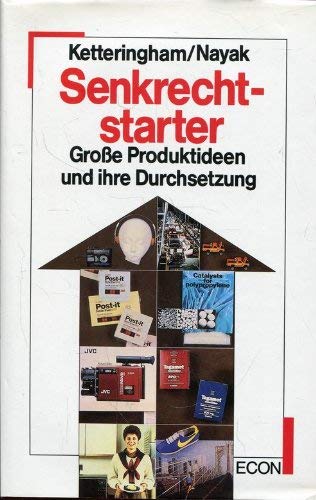 Senkrechtstarter. Große Produktionsideen und ihre Durchsetzung Business, Finance & Career