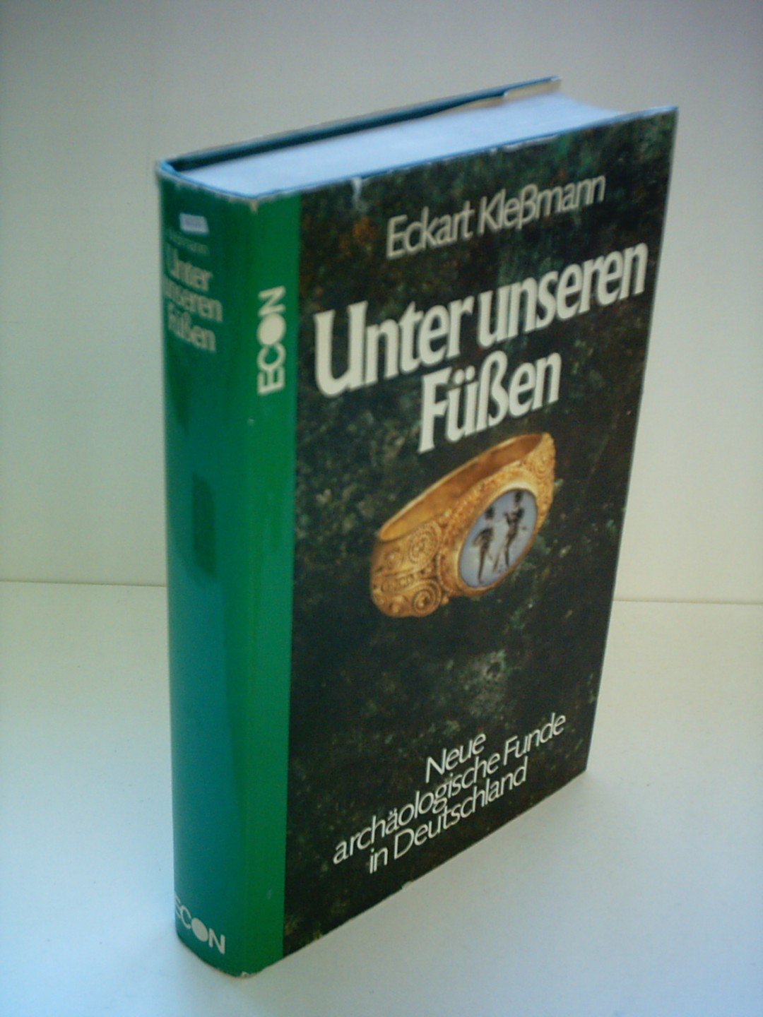 Unter unseren Füßen. Neue archäologische Funde in Deutschland Natural Sciences