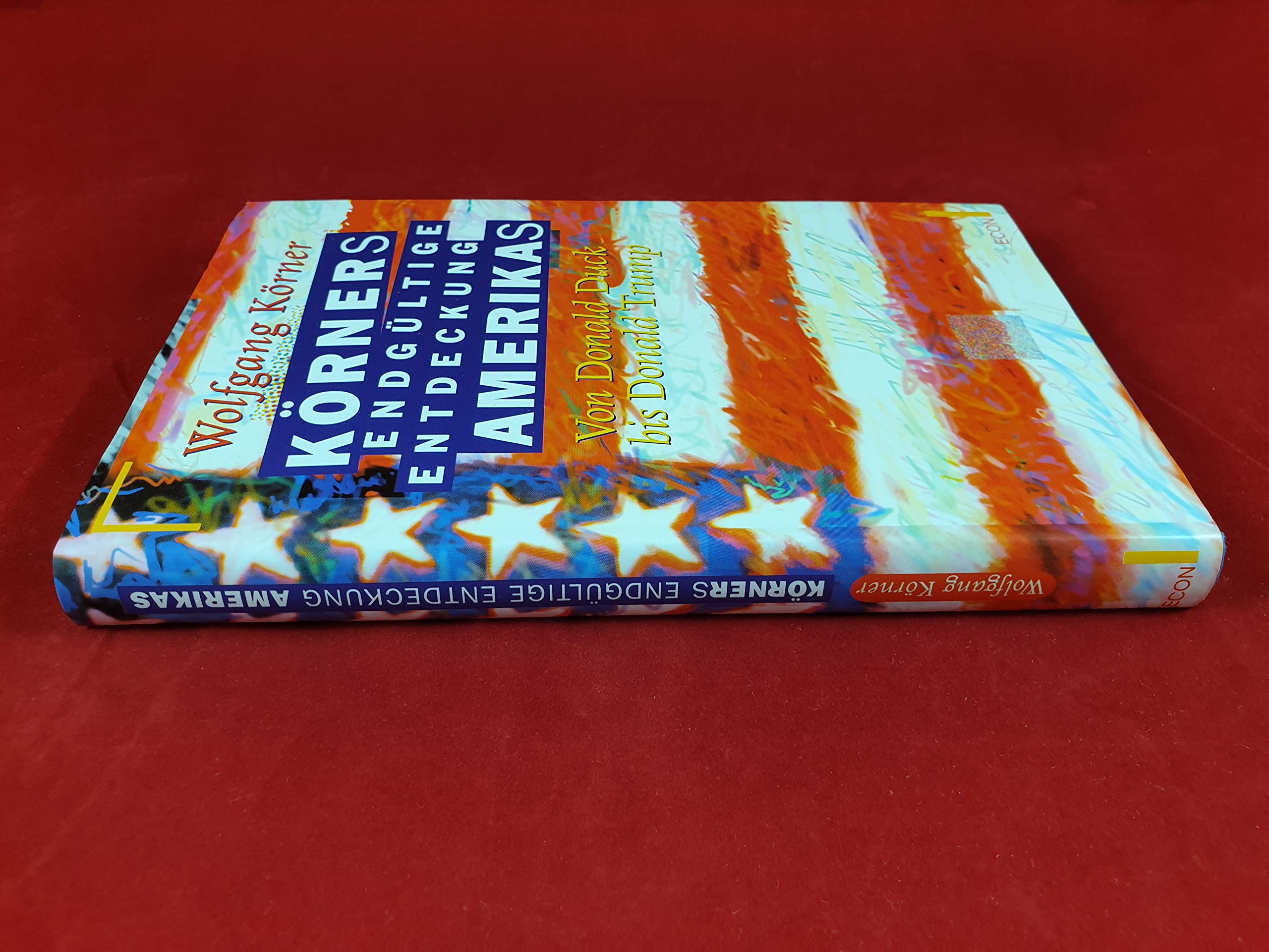 Körners endgültige Entdeckung Amerikas Memories