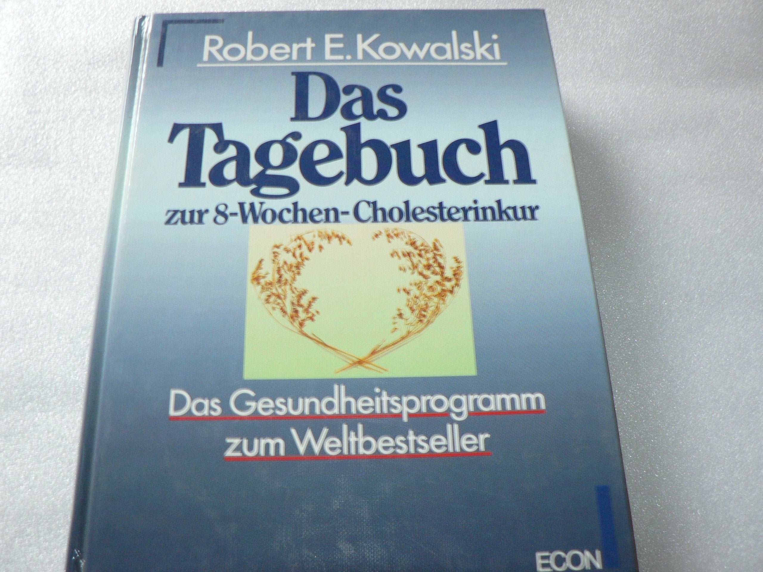 Das Tagebuch zur Acht-Wochen-Cholesterinkur Books