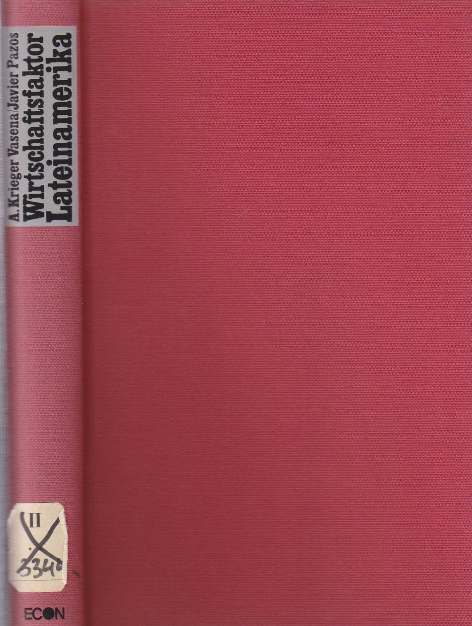 Wirtschaftsfaktor Lateinamerika. Neue Wege zur internationalen Kooperation Books