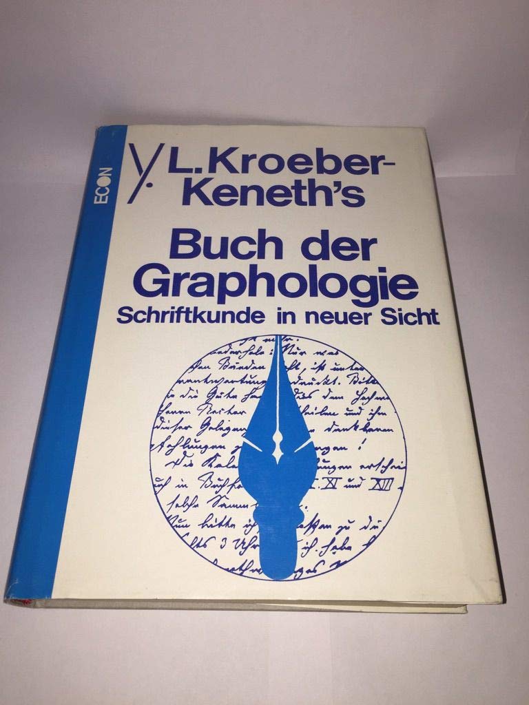 L. Kroeber-Keneth: L. Kroeber-Keneth's Buch der Graphologie - Schriftkunde in neuer Sicht Books