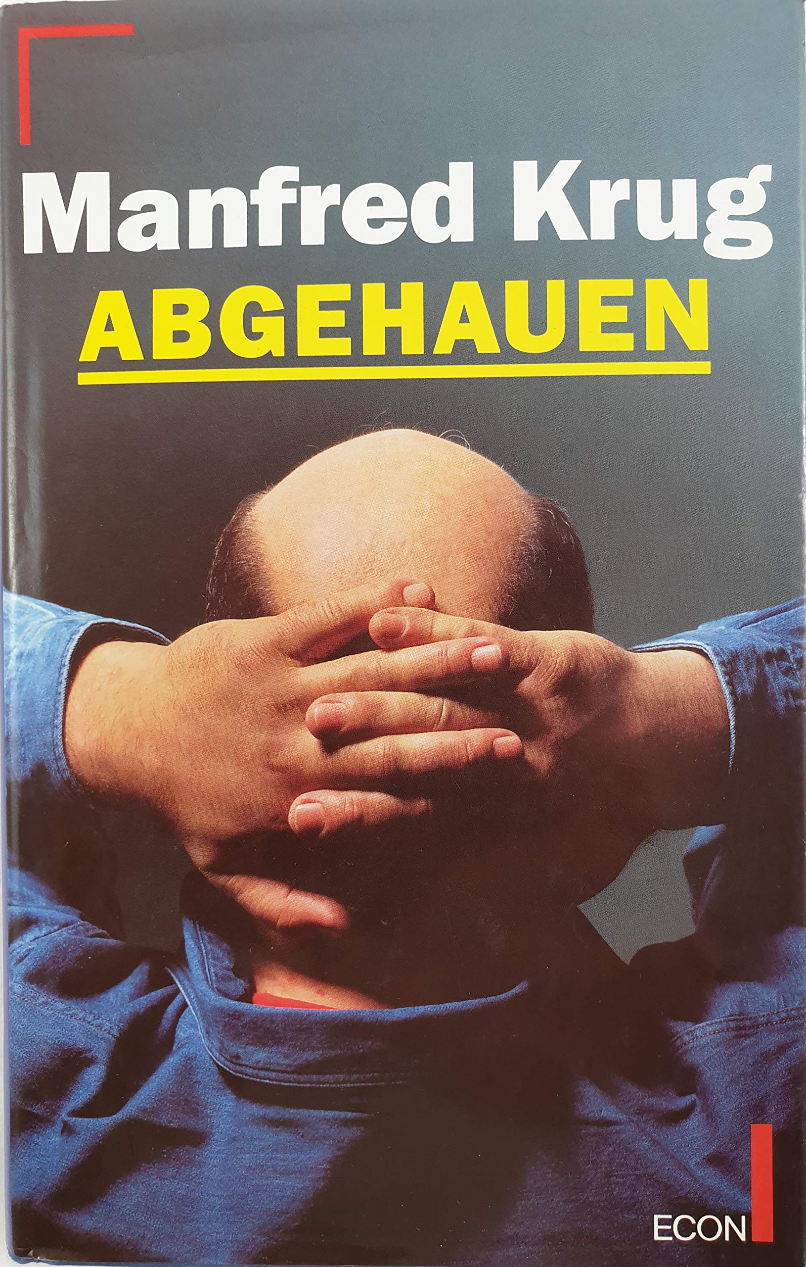 Product Image: Abgehauen: Ein Mitschnitt und ein Tagebuch