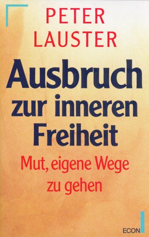 Ausbruch zur inneren Freiheit Psychology