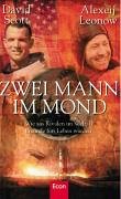 Zwei Mann im Mond. Wie aus Rivalen im Weltall Freunde fürs Leben wurden Politics & Society