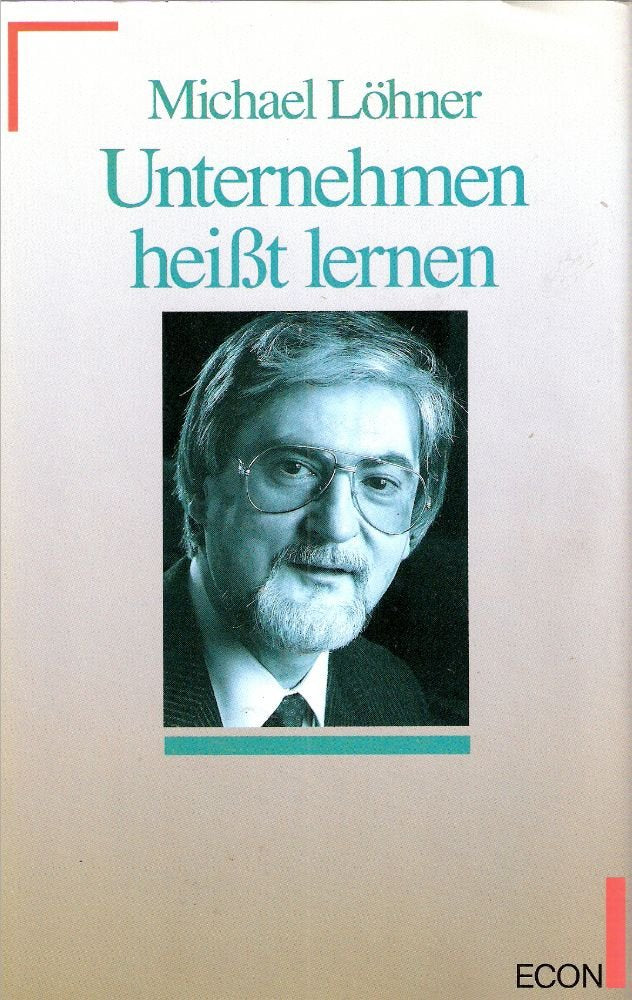 Unternehmen heißt lernen Business, Finance & Career Books