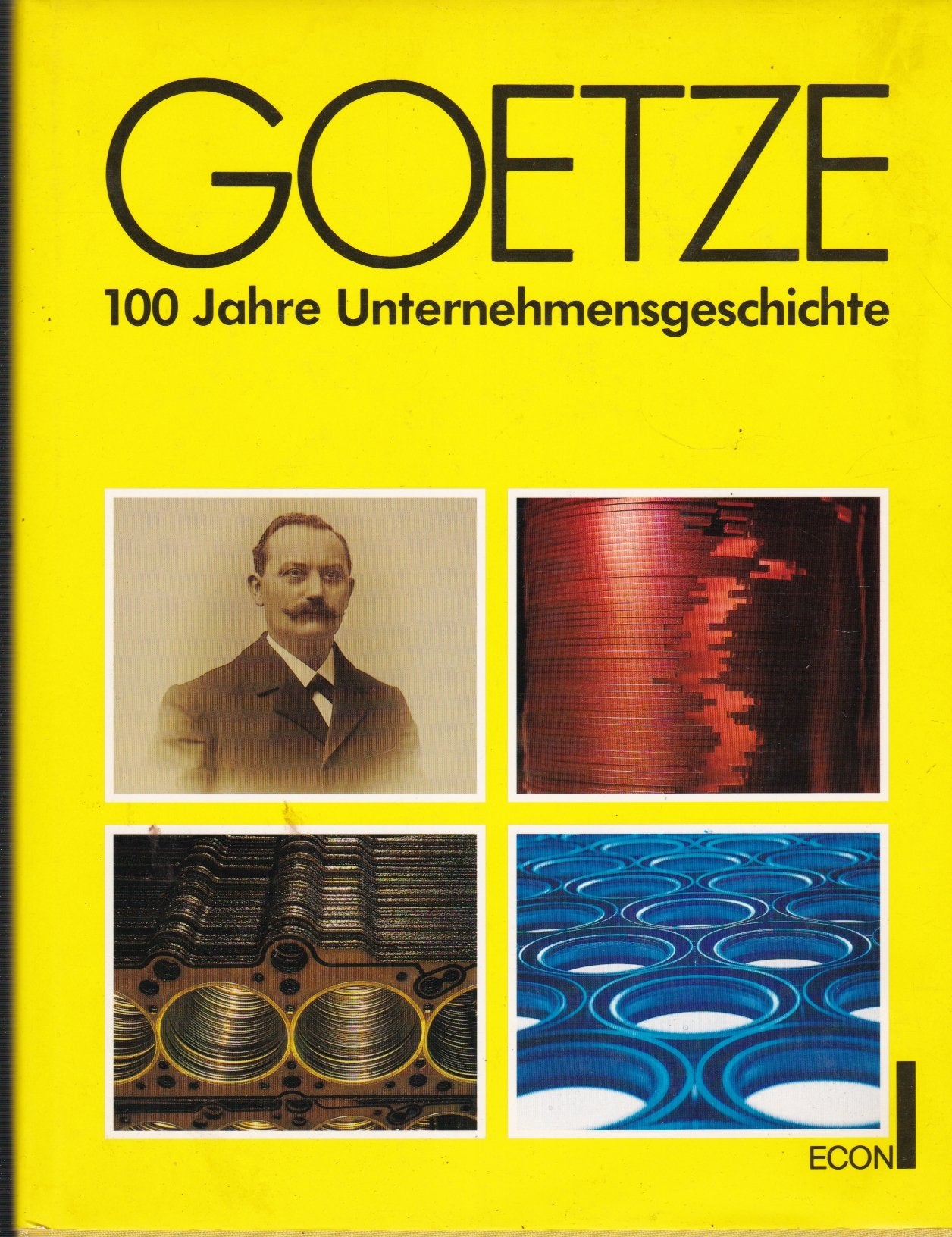 Goetze. 100 Jahre Unternehmensgeschichte. Books