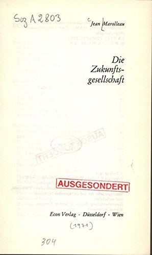 Die Zukunftsgesellschaft Social Sciences