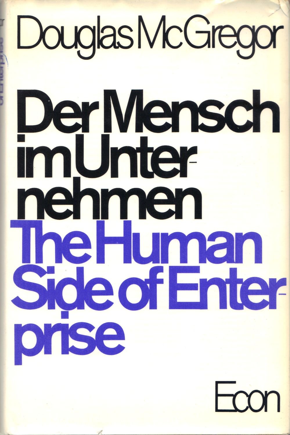Der Mensch im Unternehmen. ( The Human Side of Enterprise.) Business & Technology