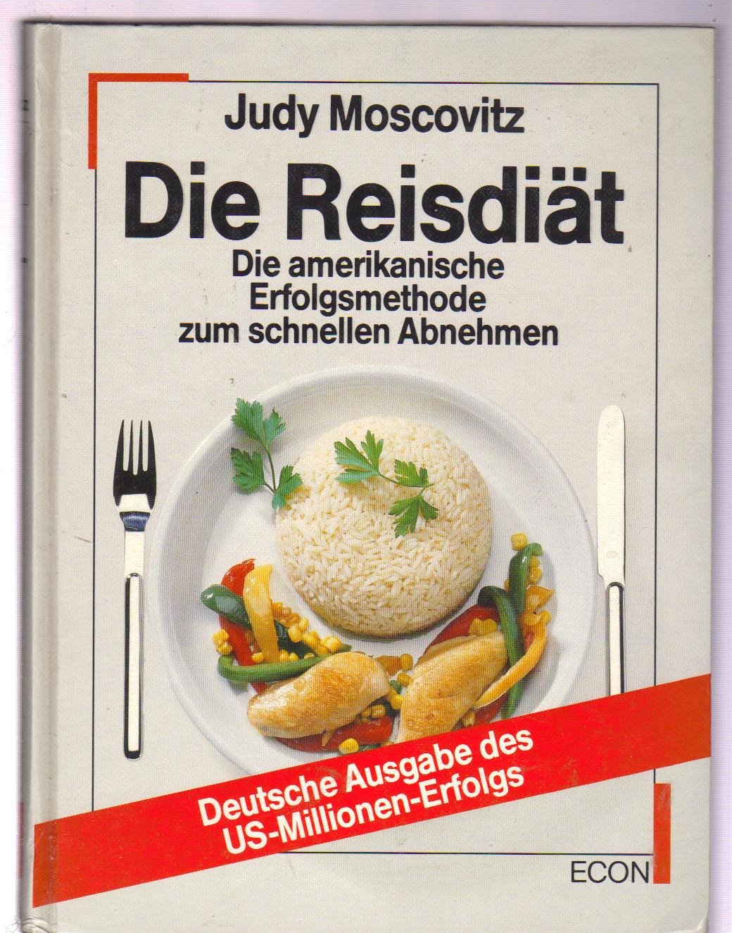 Die Reisdiät. Die amerikanische Erfolgsmethode zum schnellen Abnehmen Medicine