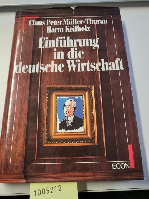 Einführung in die deutsche Wirtschaft. Econocomic Business & Technology