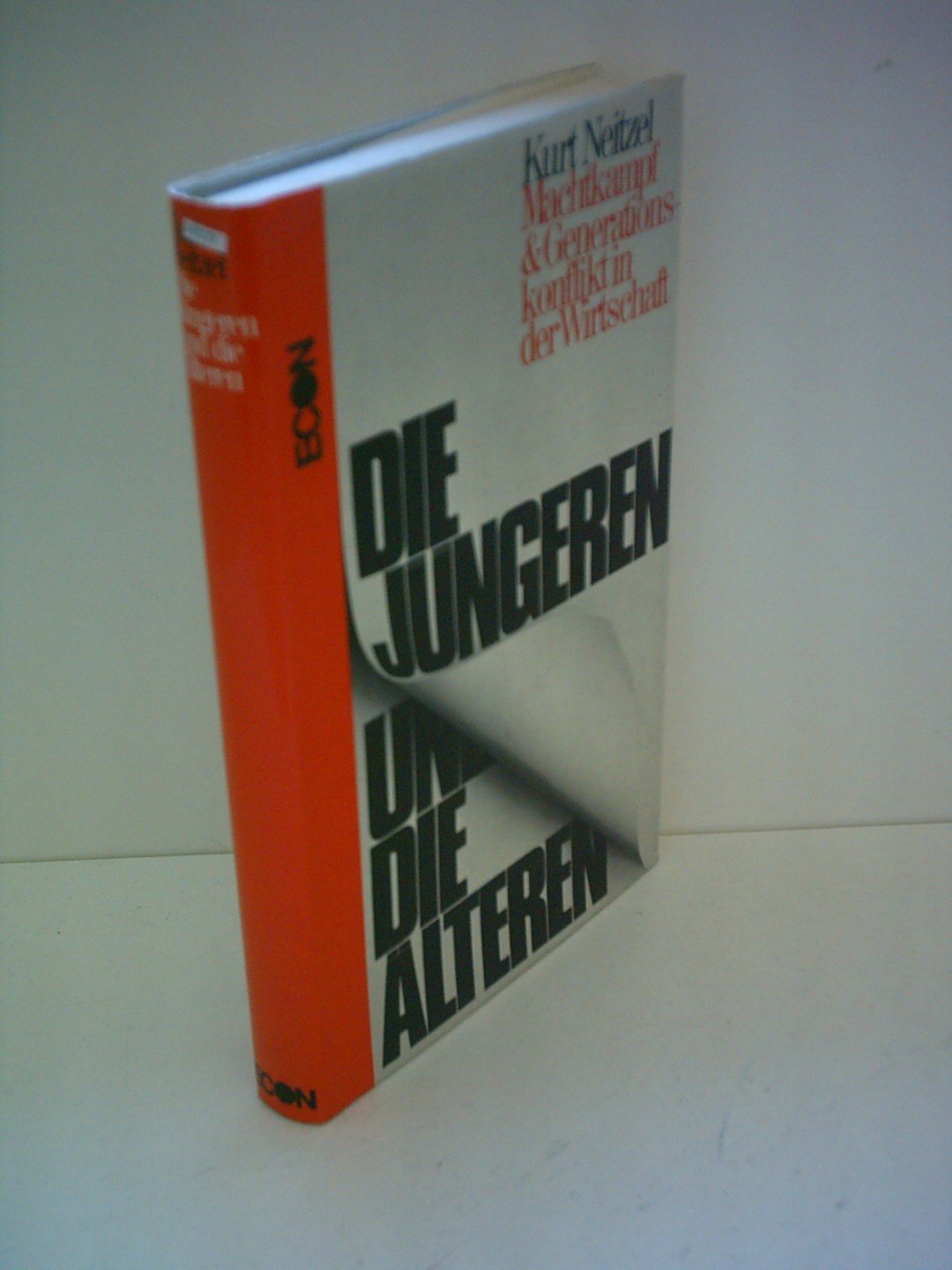 Die Jüngeren und die Älteren. Machtkampf und Generationskonflikt in der Wirtschaft Social Sciences