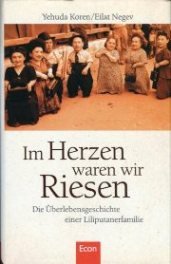 Im Herzen waren wir Riesen. Die Überlebensgeschichte einer Liliputanerfamilie Memories