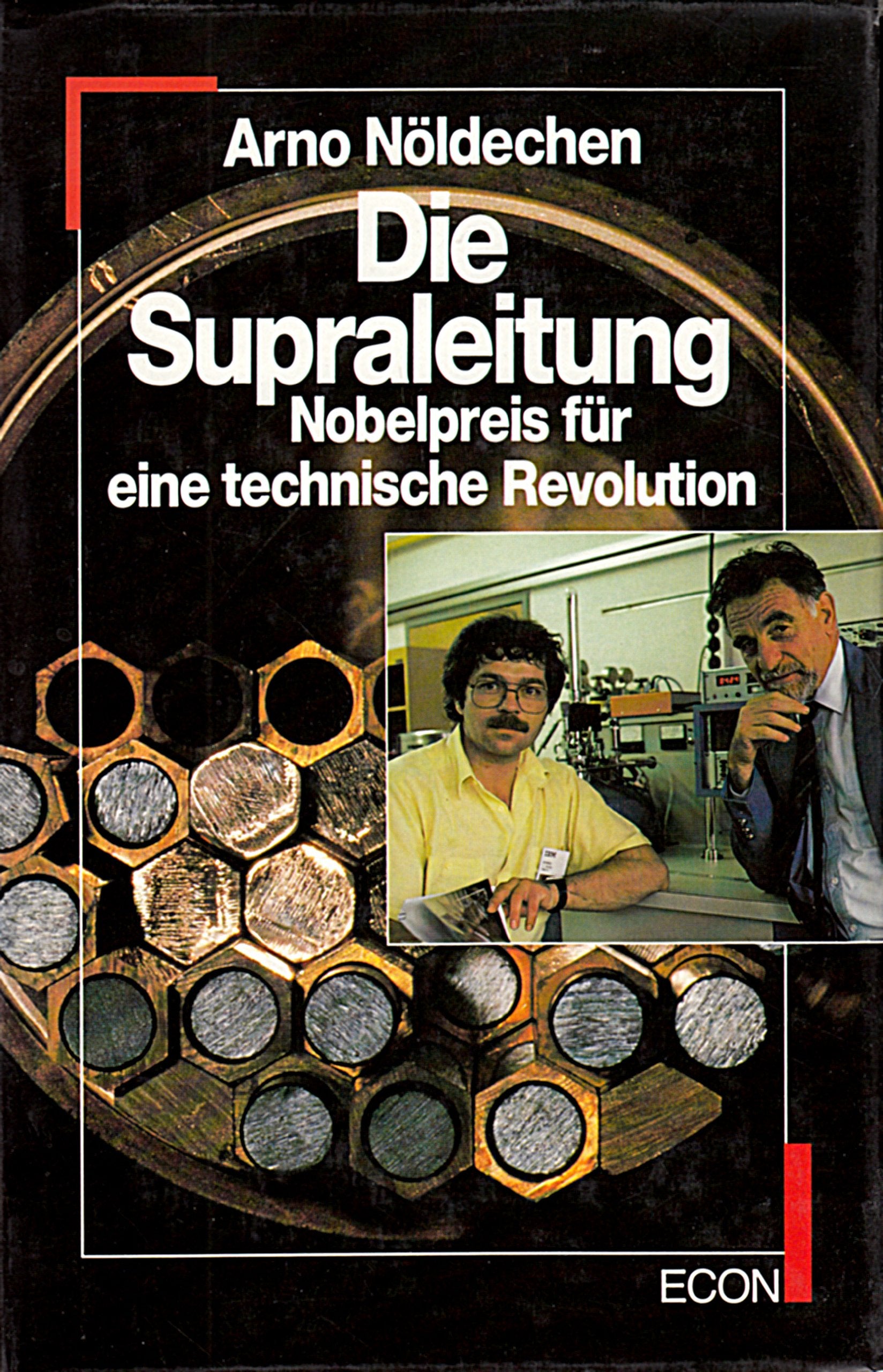 Die Supraleitung. Nobelpreis für eine technische Revolution Business & Technology