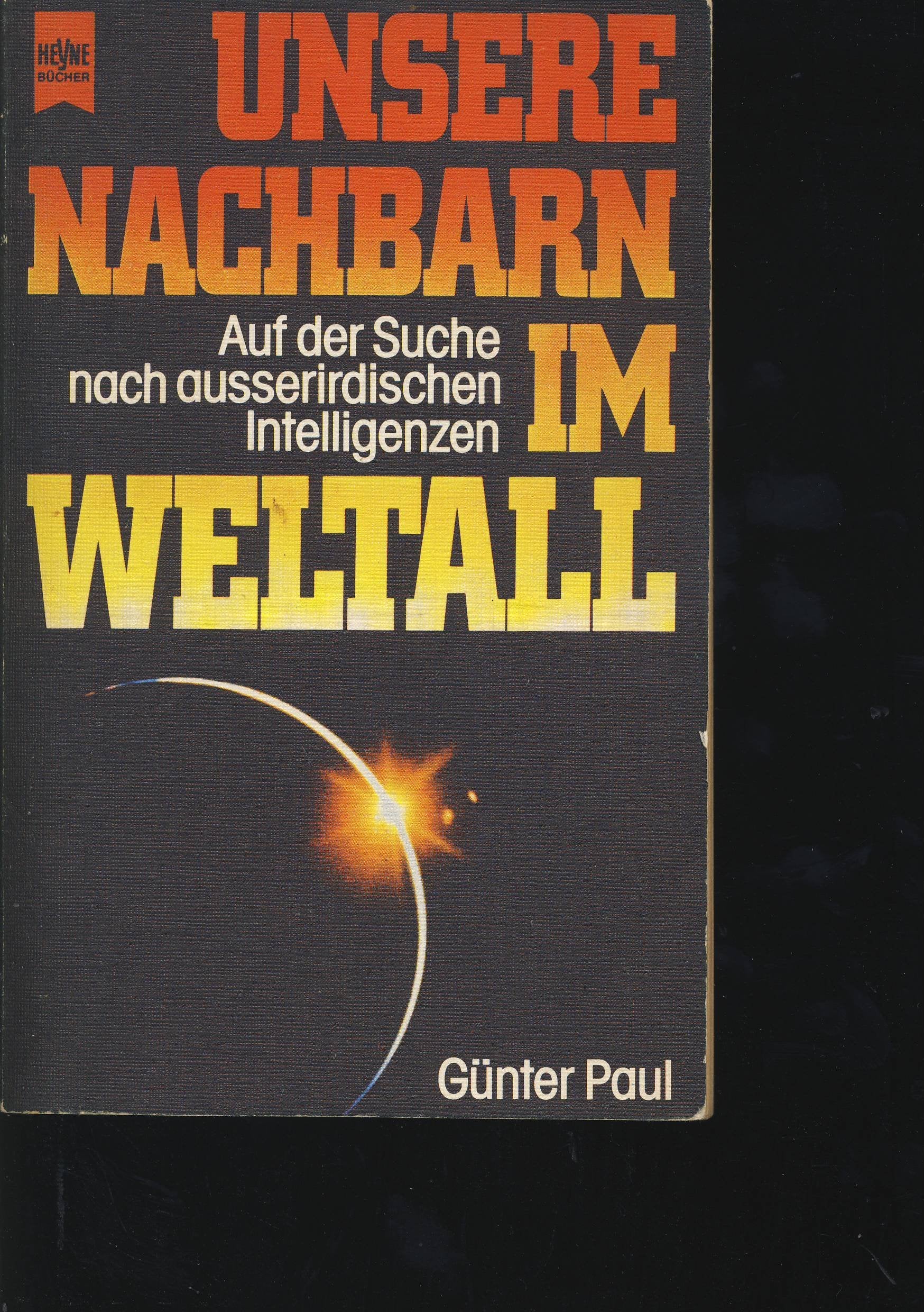 Unsere Nachbarn im Weltall. Auf der Suche nach außerirdischen Intelligenzen Business & Technology