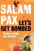 Let's get bombed. Schöne Grüße aus Bagdad Politics & Society