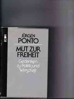 Mut zur Freiheit. Gedanken zu Politik und Wirtschaft Books