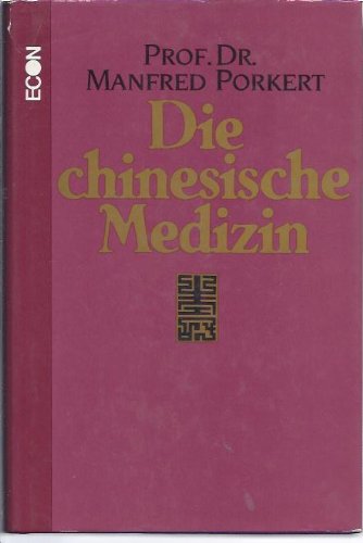 Die chinesische Medizin Medicine