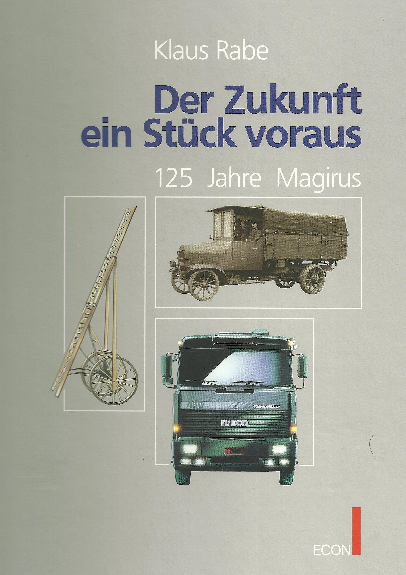 Der Zukunft ein Stück voraus. 125 Jahre Magirus. Books