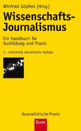 Wissenschafts-Journalismus: Ein Handbuch für Ausbildung und Praxis Law