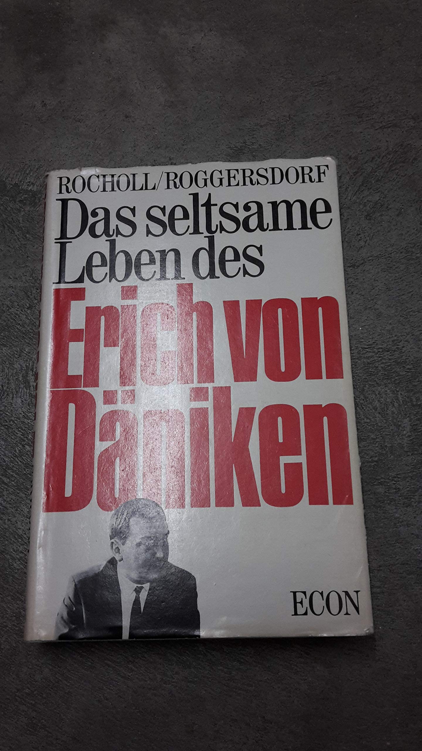 Das seltsame Leben des Erich von Däniken. Erinnerungen an die Vergangenheit Memories
