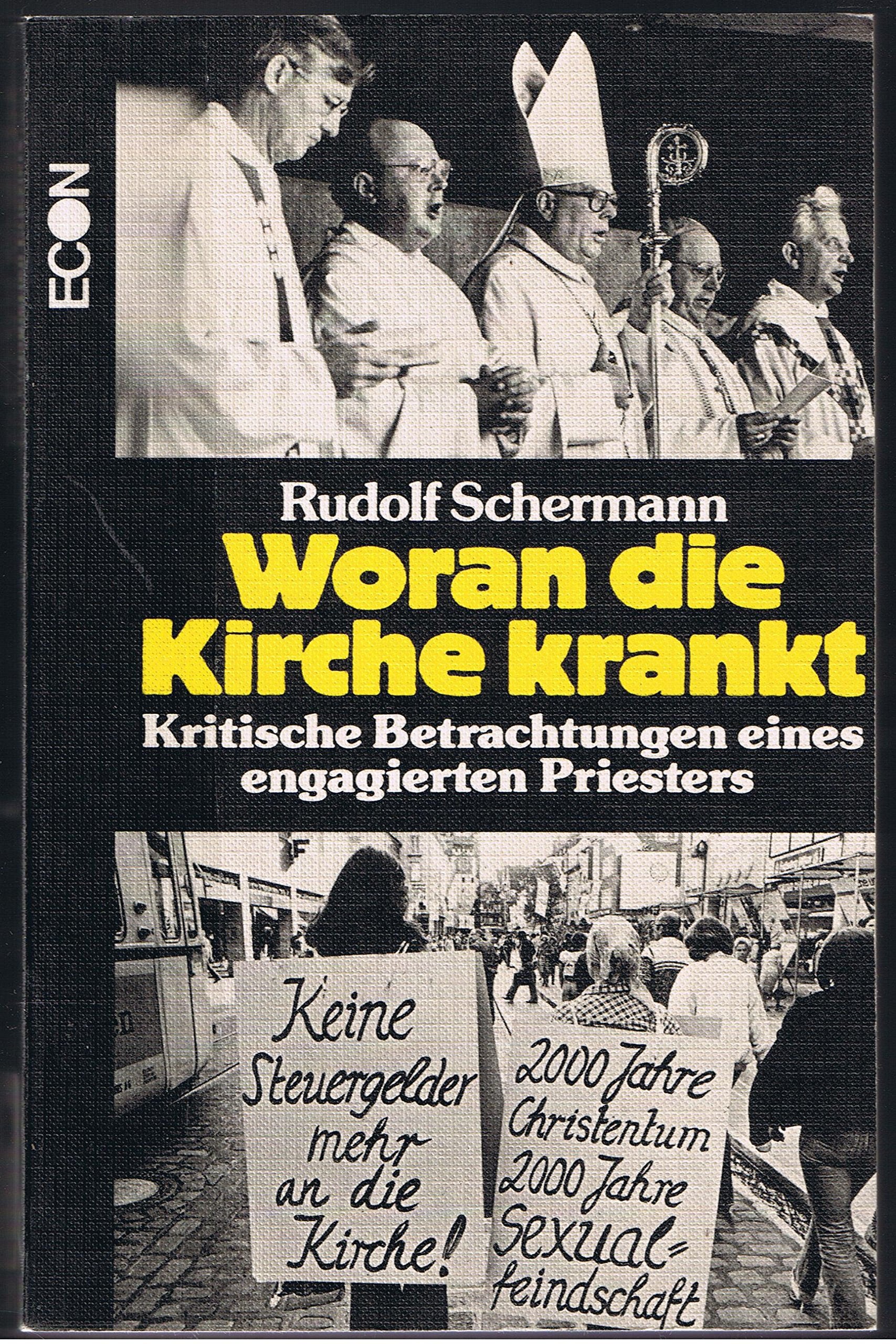 Woran die Kirche krankt. Kritische Betrachtungen eines engagierten Priesters Religion & Esotericism