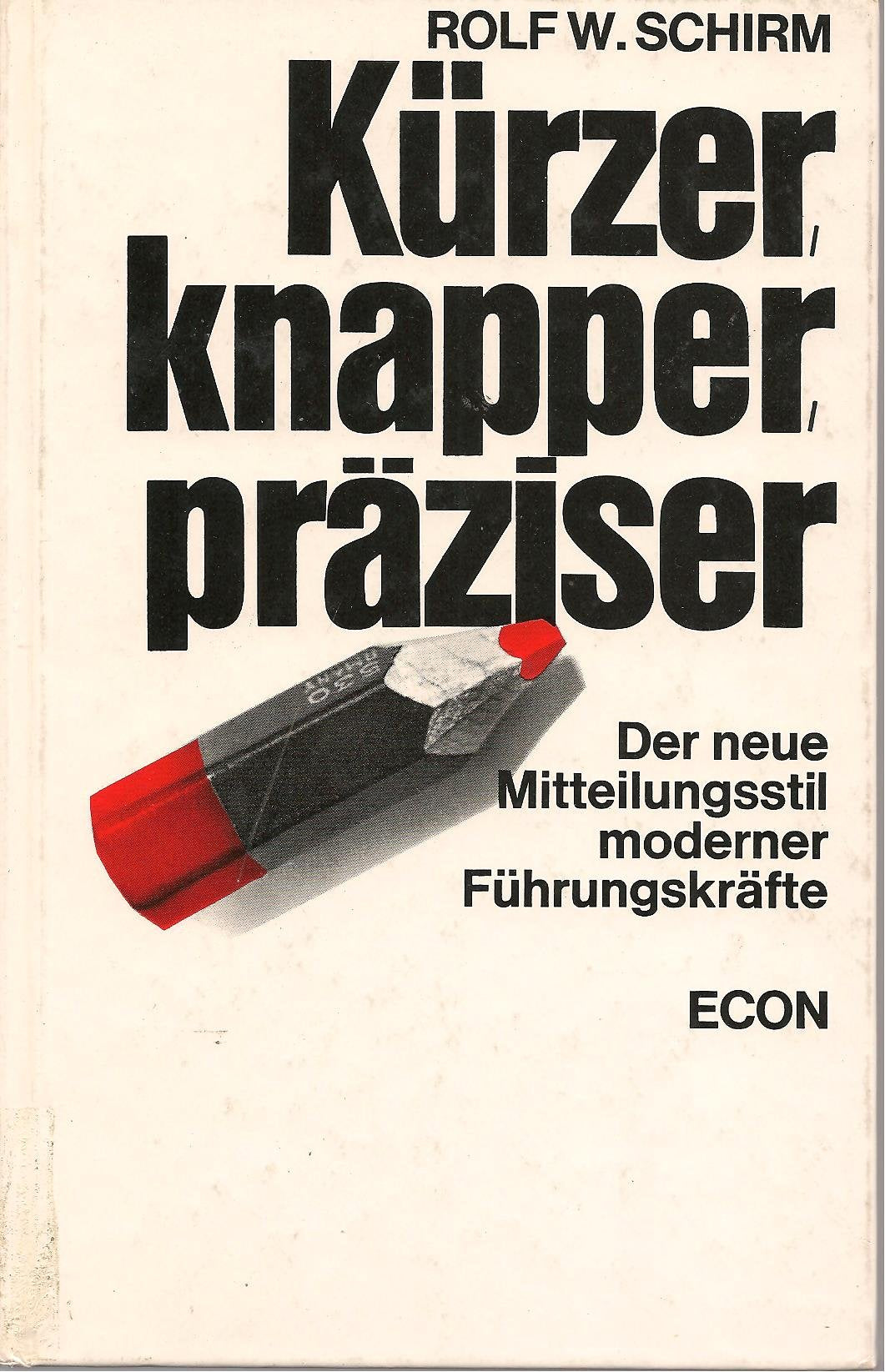Kürzer, knapper, präziser. Der neue Mitteilungsstil moderner Führungskräfte Media & Communication