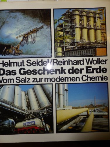Das Geschenk der Erde. Vom Salz zur modernen Chemie Books