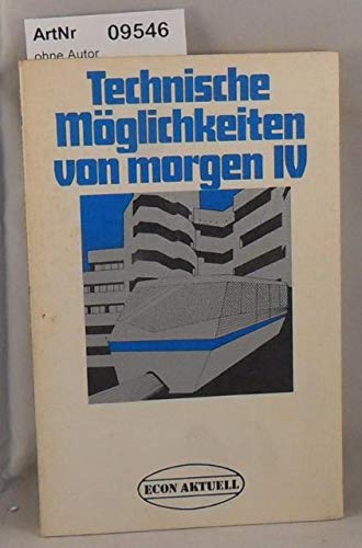 Technische Möglichkeiten von Morgen IV Books