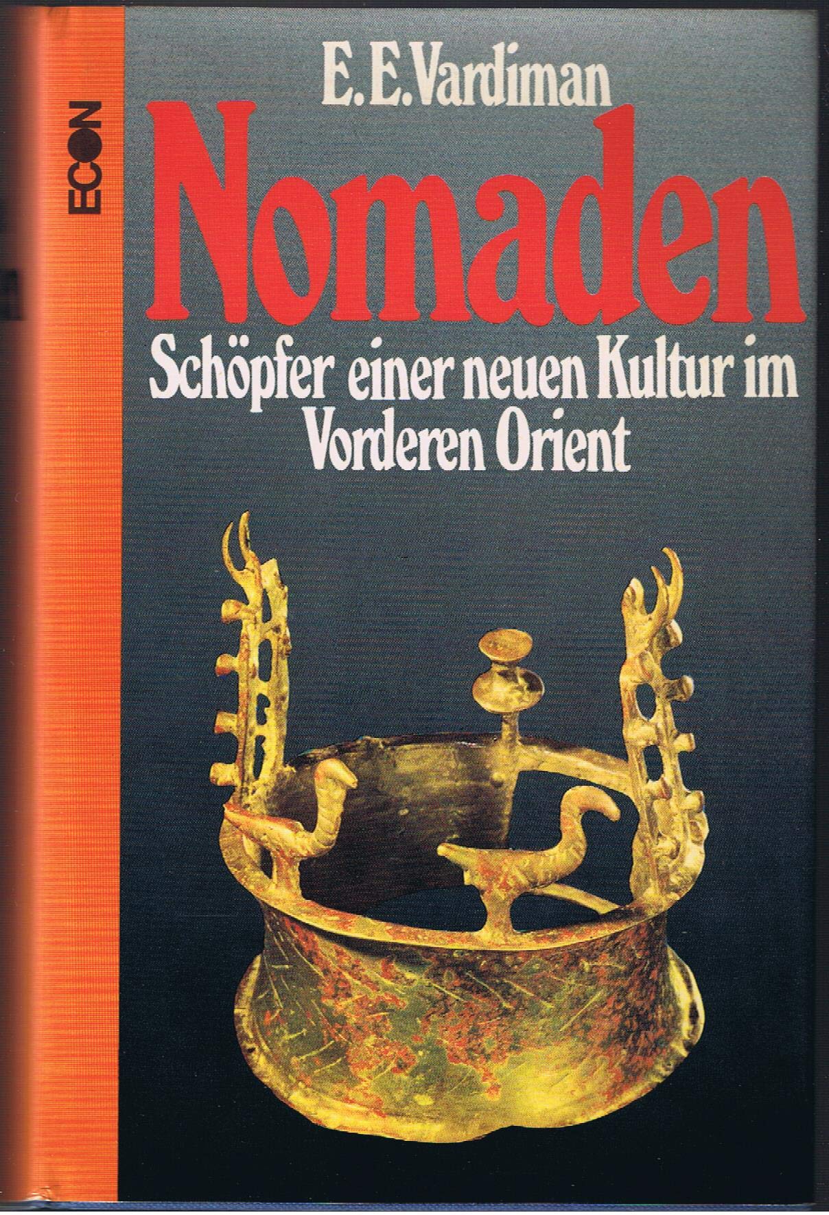 Nomaden (6426 506). Schöpfer einer neuen Kultur im Vorderen Orient Politics & History