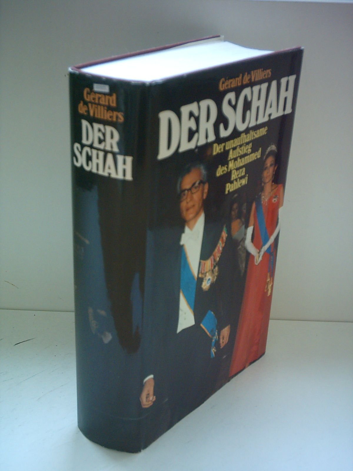 Der Schah. Der unaufhaltsame Aufstieg des Mohammed Reza Pahlewi Politics & History