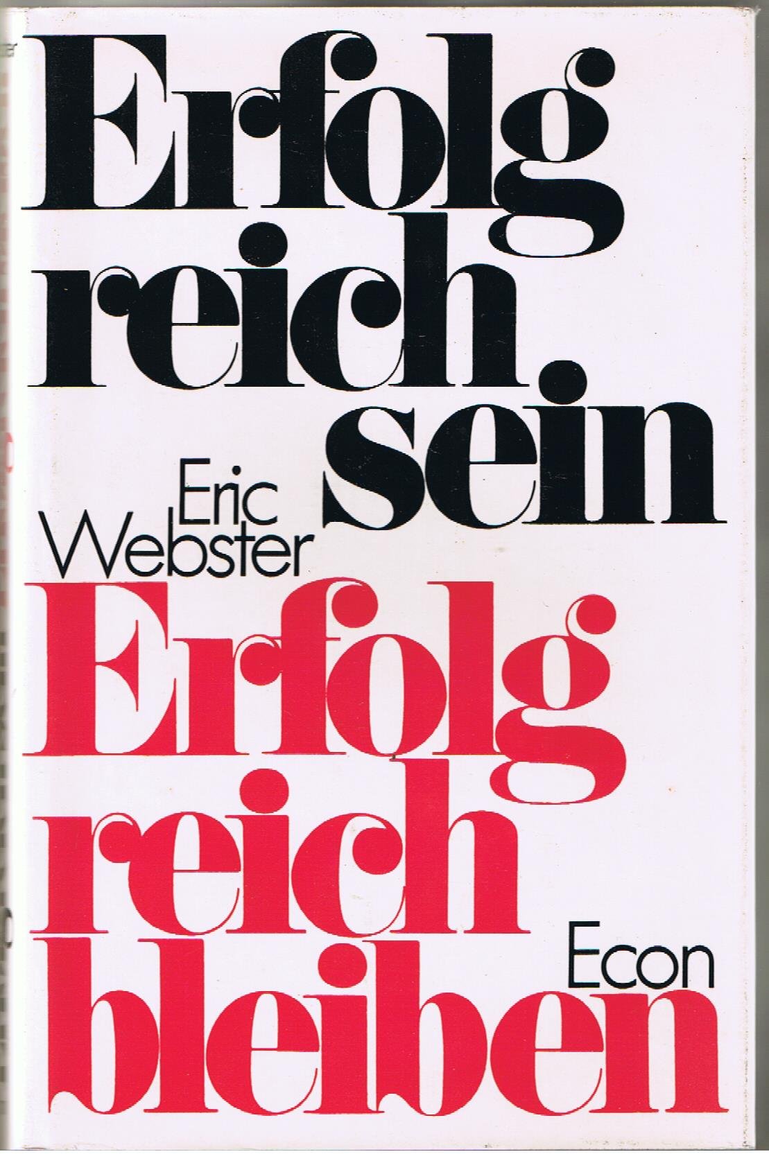 Erfolgreich sein, erfolgreich bleiben Books
