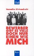 Bewerber gibt es viele, doch nur einen wie mich Business, Finance & Career