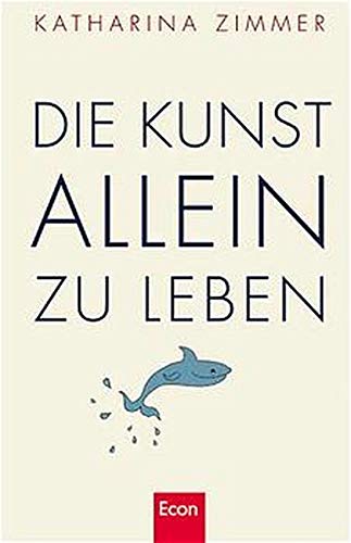Die Kunst, allein zu leben Medicine