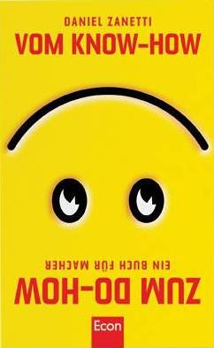 Vom Know-how zum Do-how: Ein Buch für Macher Business, Finance & Career