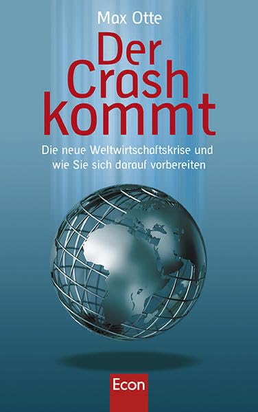 Der Crash kommt: Die neue Weltwirtschaftskrise und wie Sie sich darauf vorbereiten Business, Finance & Career