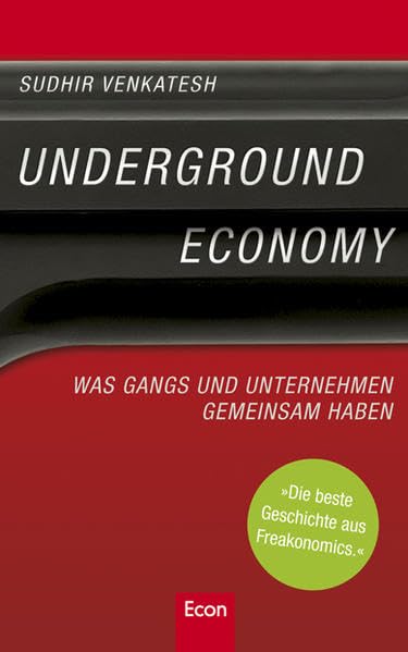 Underground Economy: Was Gangs und Unternehmen gemeinsam haben Business, Finance & Career