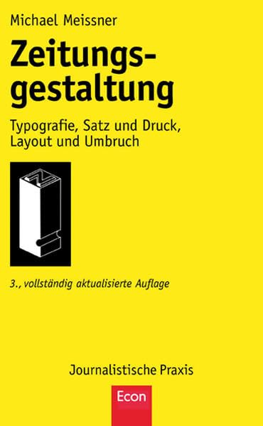 Zeitungsgestaltung: Typografie, Satz und Druck, Layout und Umbruch Law