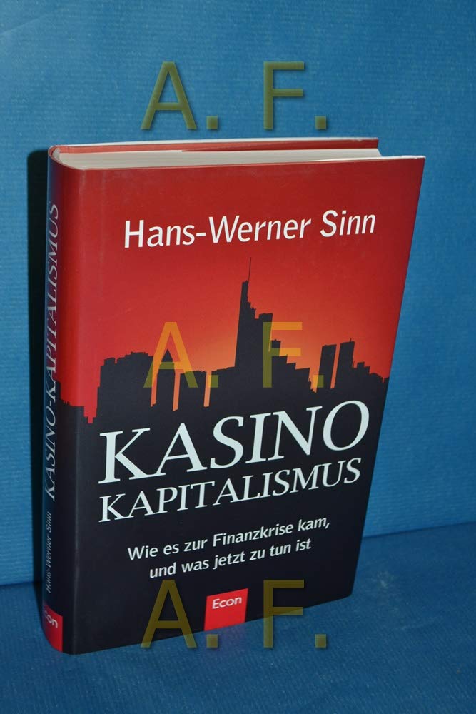 Kasino-Kapitalismus: Wie es zur Finanzkrise kam, und was jetzt zu tun ist Business, Finance & Career