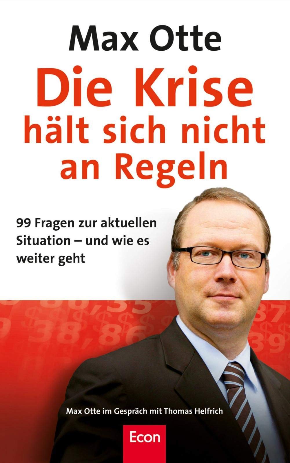 Die Krise hält sich nicht an Regeln Business, Finance & Career