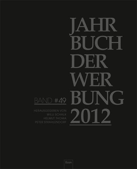 Jahrbuch der Werbung 2012: Band 49 (Das Jahr der Werbung, Band 49) Law