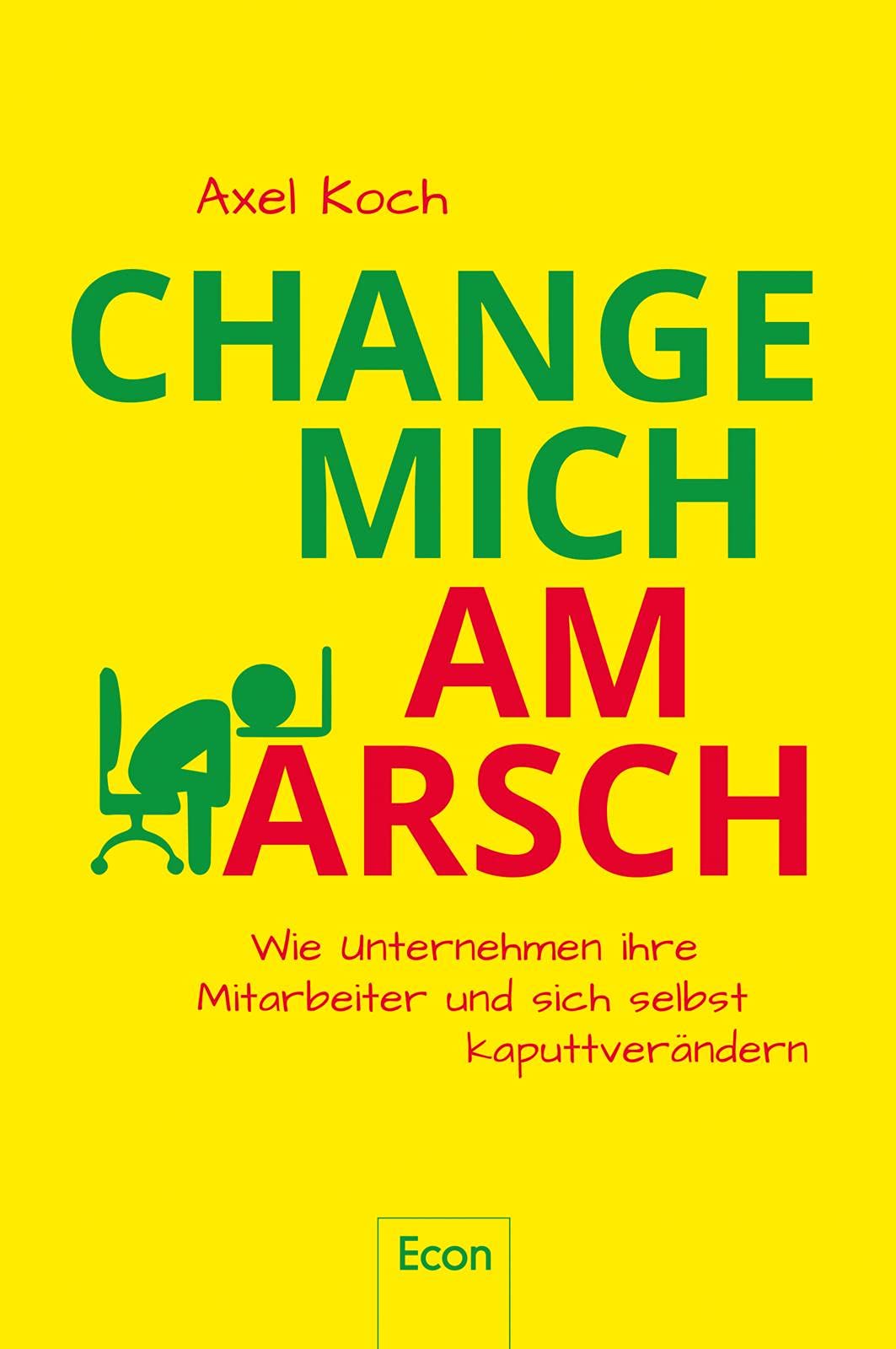 Product Image: Change mich am Arsch