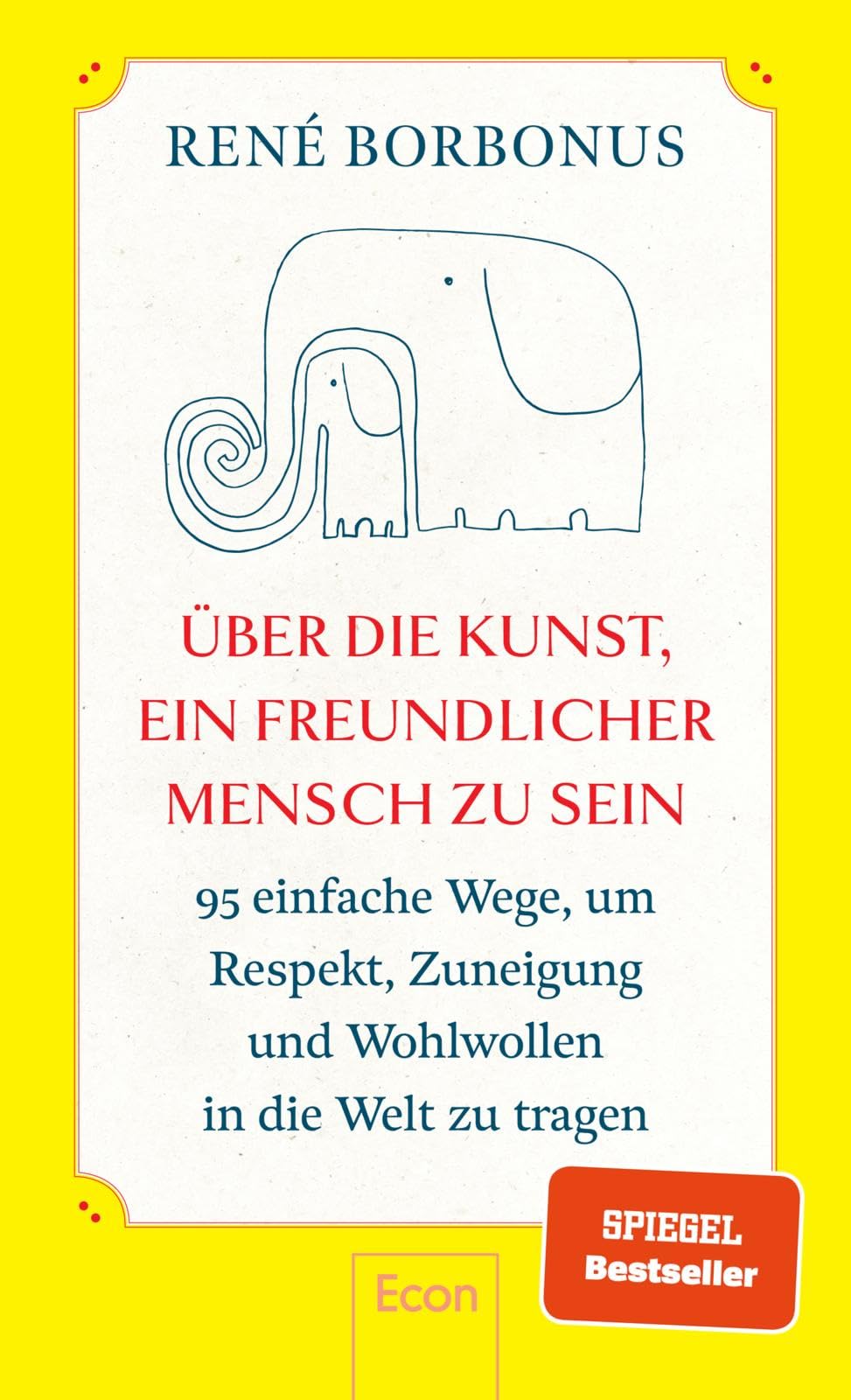 Über die Kunst, ein freundlicher Mensch zu sein Business, Finance & Career