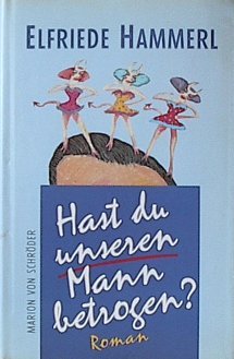 Hast du unseren Mann betrogen? Books