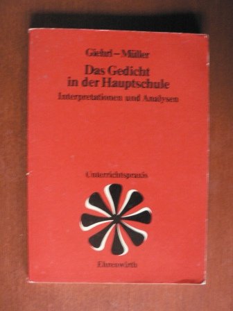 Das Gedicht in der Hauptschule. Interpretationen und Analysen. Unterrichtspraxis Books