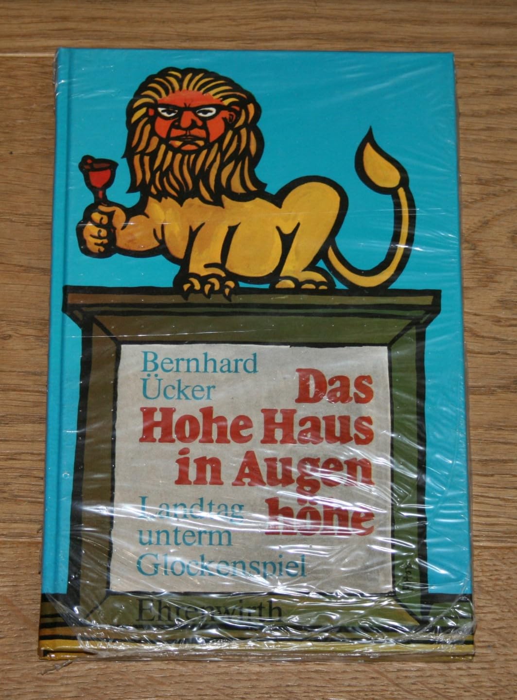 Das Hohe Haus in Augenhöhe. Landtag unterm Glockenspiel Books