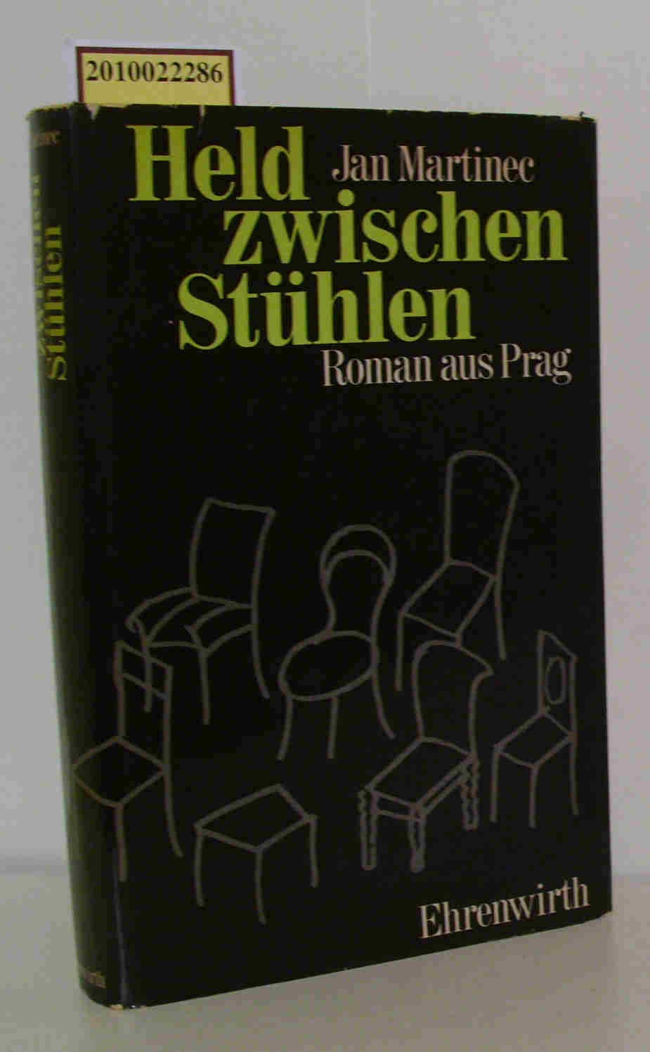 Held zwischen Stühlen : Roman aus Prag. Books