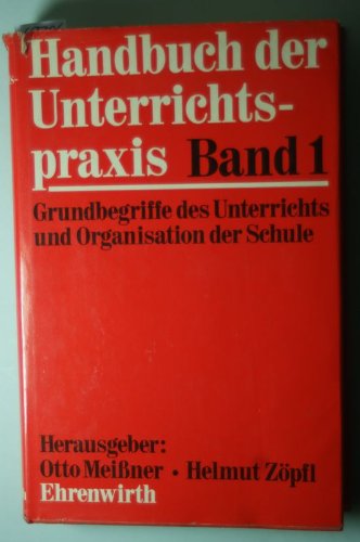 Handbuch der Unterrichtspraxis . - München Books
