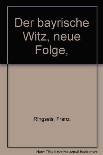 Der bayrische Witz. Neue Folge Books