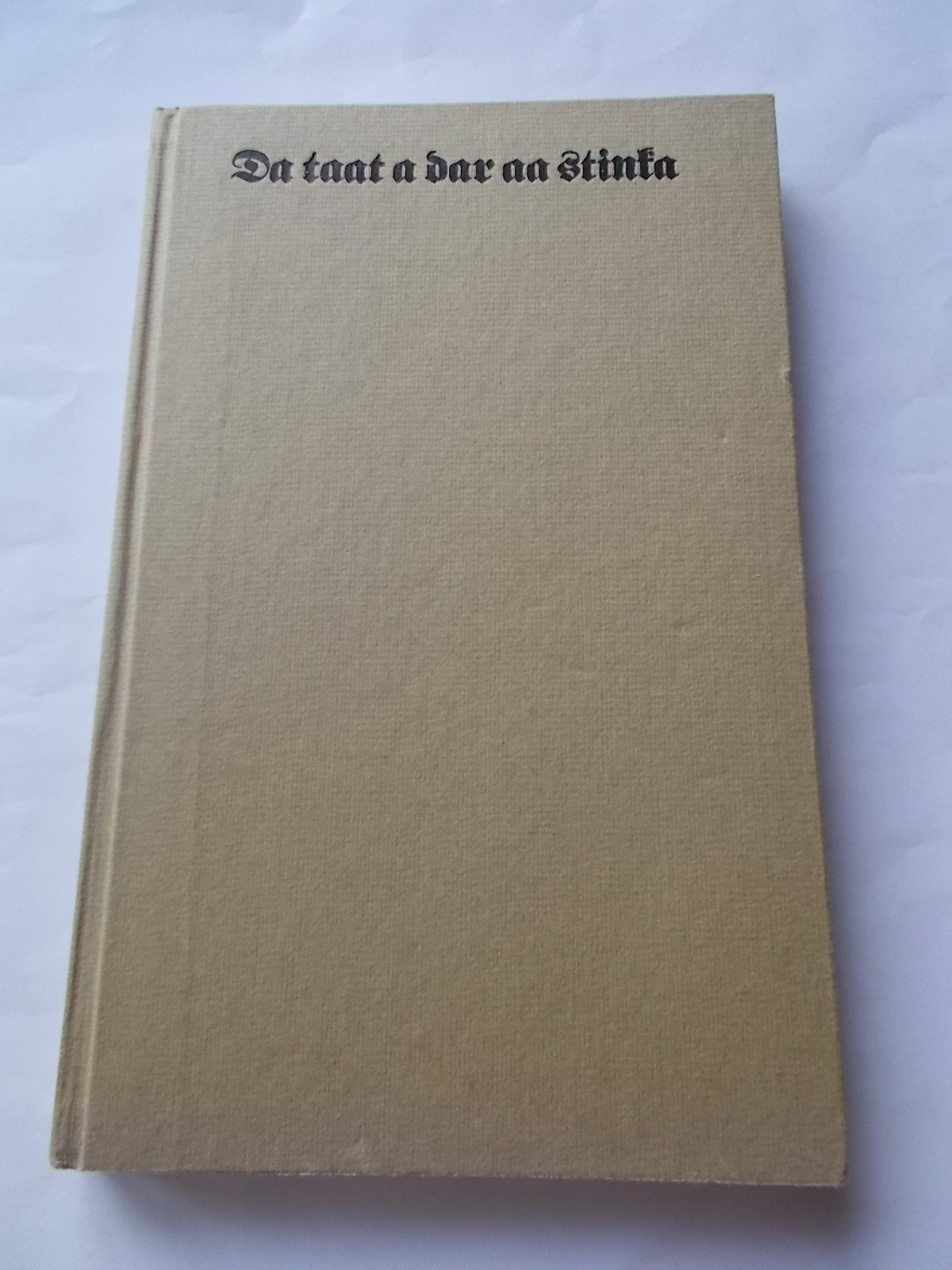 Da taat a dar aa stinka. Bairisch für Fortgeschrittene Professional & Reference Books